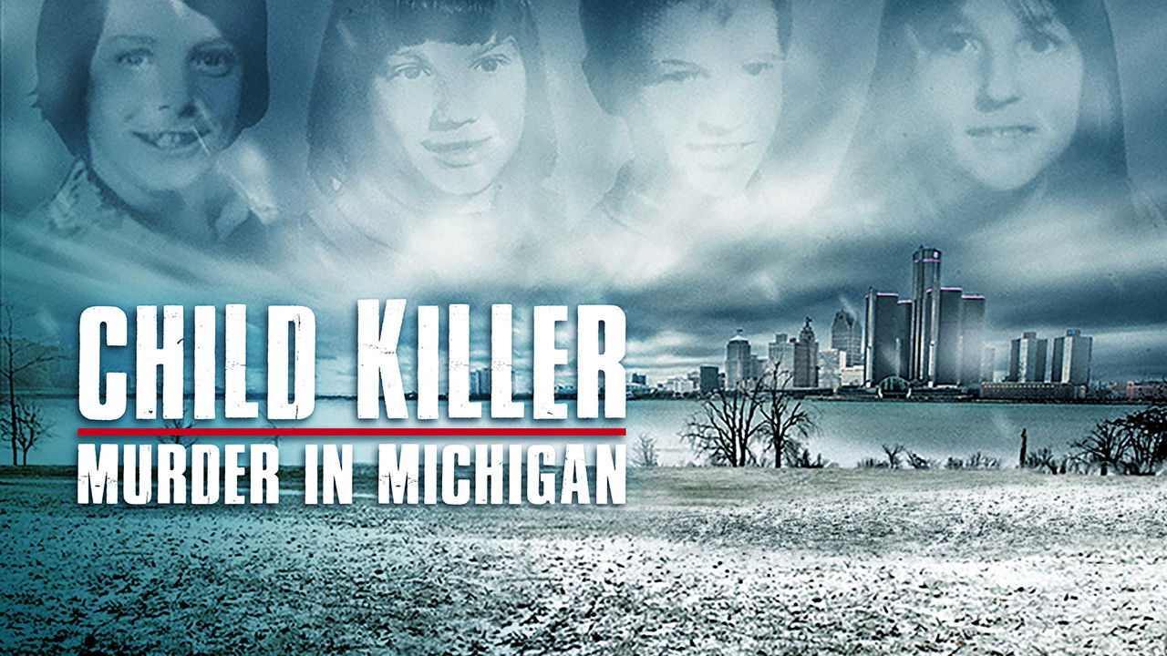Backdrop for Child Killer: Murder in Michigan