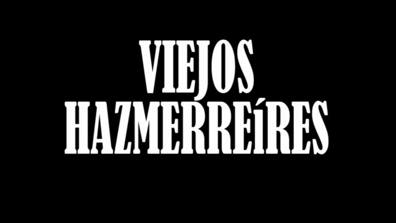 Backdrop for Viejos hazmerreíres