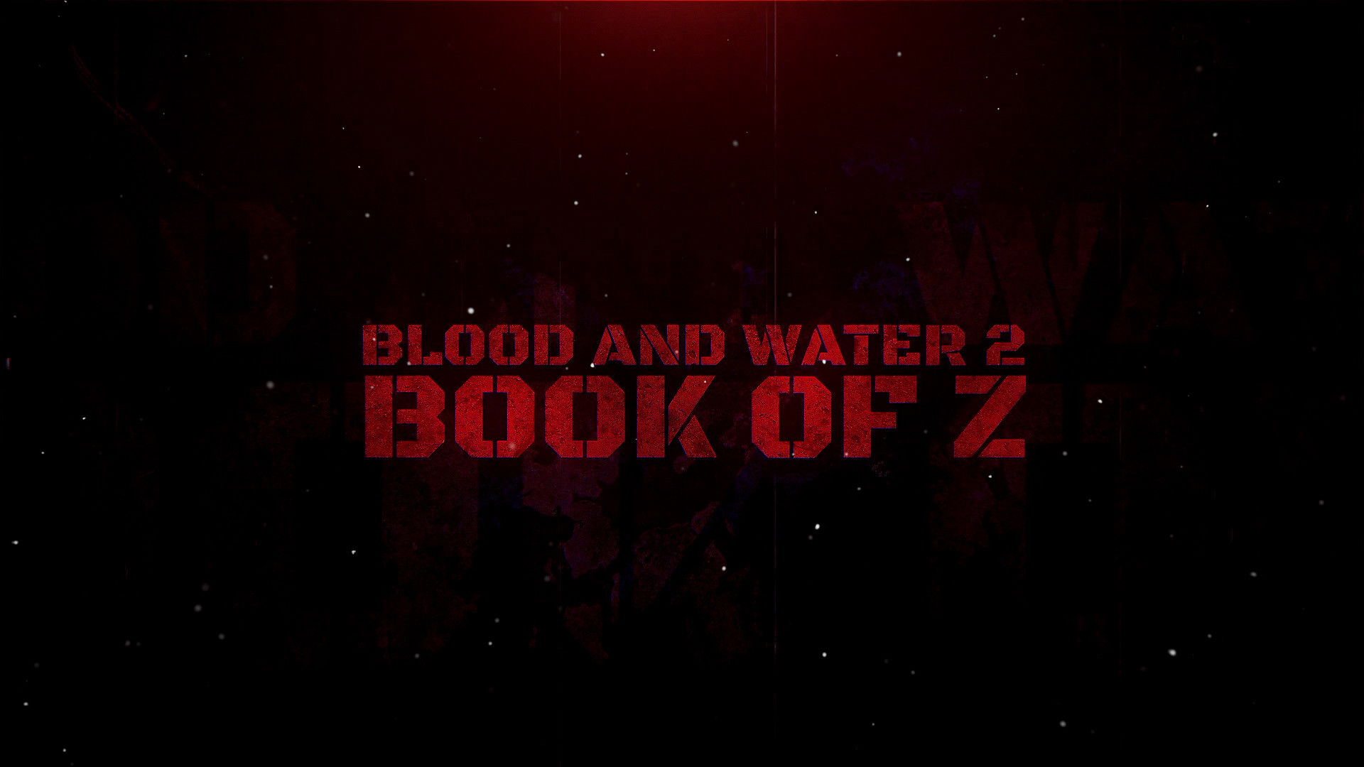 Backdrop for Blood and Water II: Book of Z