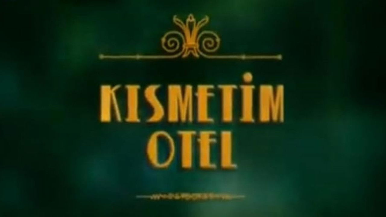 Backdrop for Kısmetim Otel
