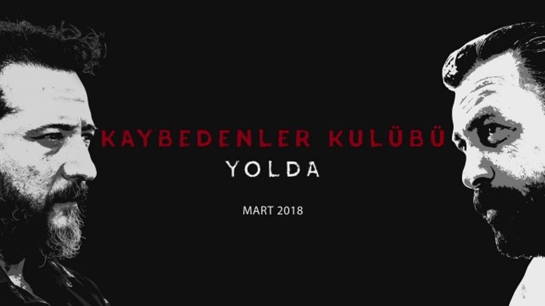 Backdrop for Kaybedenler Kulübü Yolda