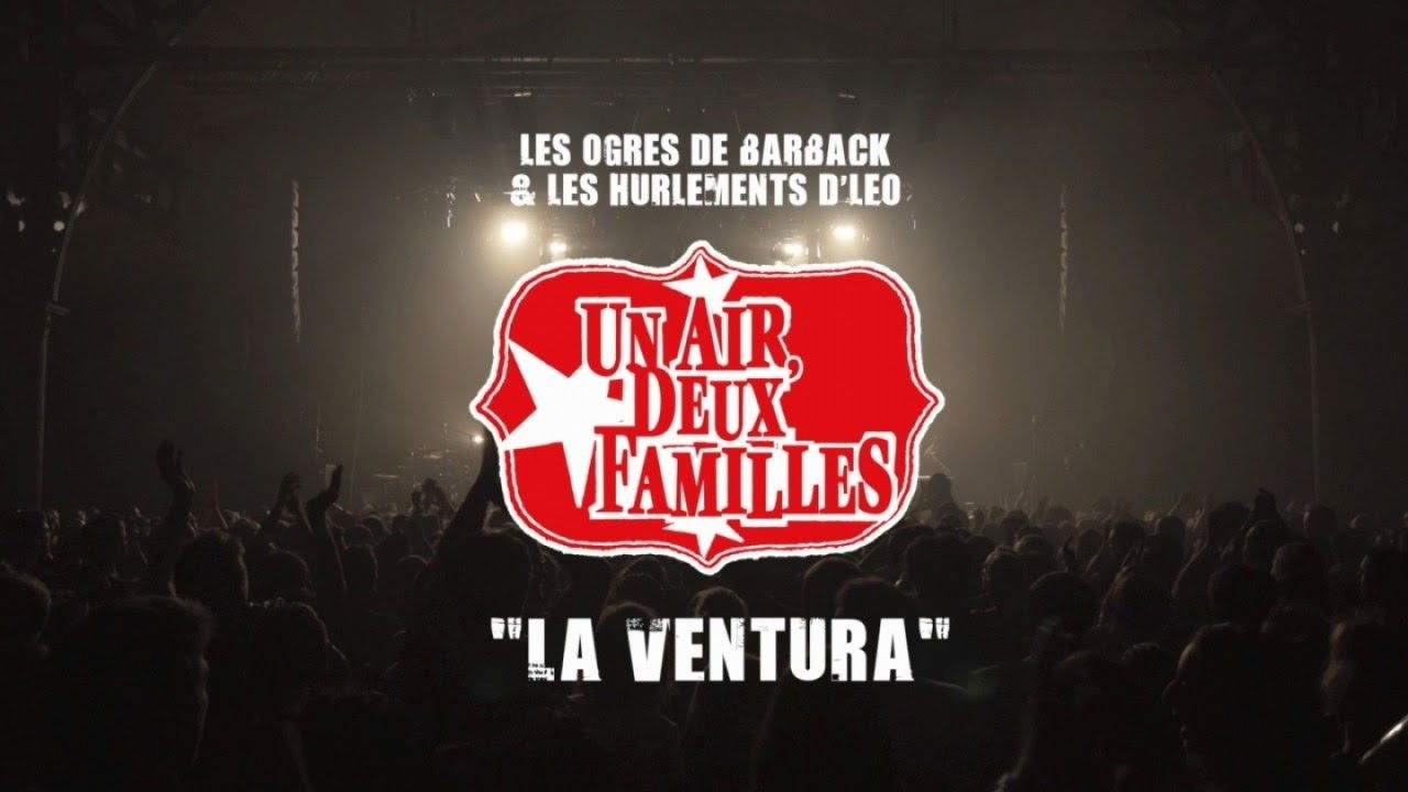 Backdrop for Les Ogres de Barback et Les Hurlements d'Léo - Un air deux familles