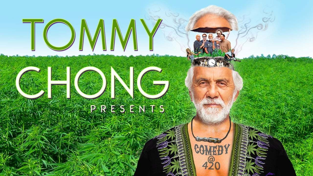 Backdrop for Tommy Chong Presents Comedy at 420