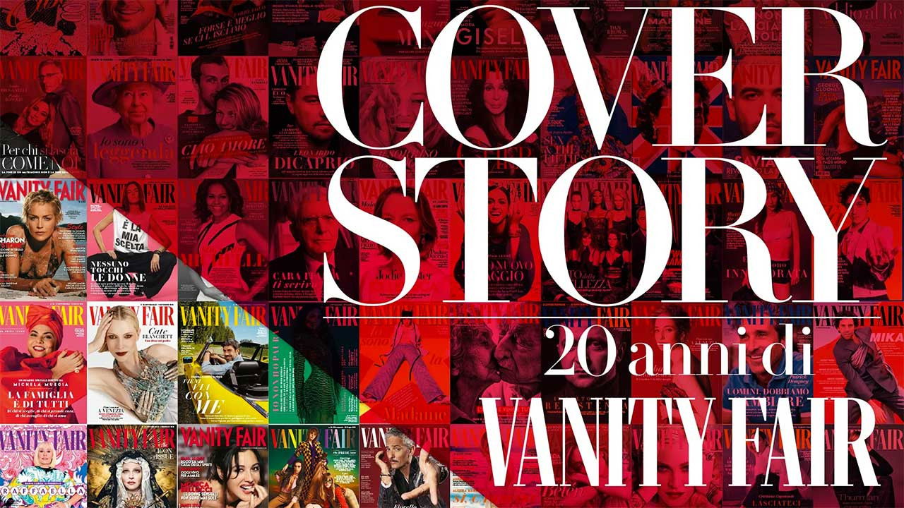 Backdrop for Cover Story - 20 anni di Vanity Fair