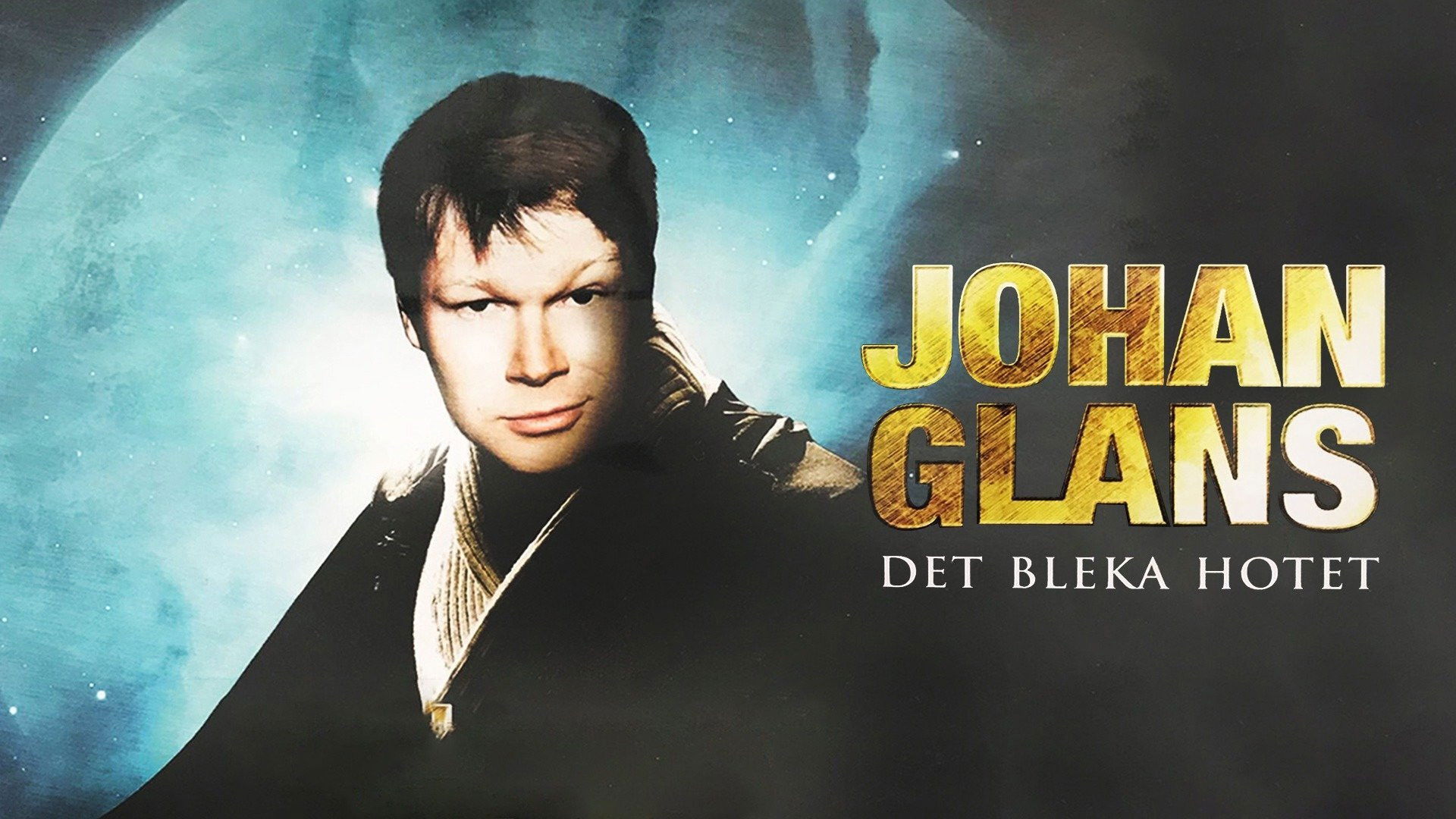 Backdrop for Johan Glans: Det bleka hotet
