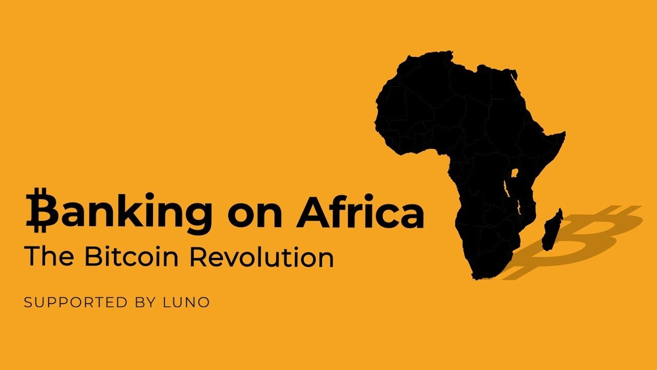 Backdrop for Banking on Africa: The Bitcoin Revolution