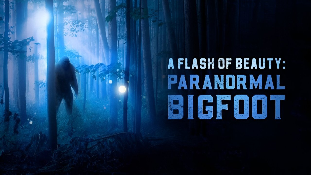 Backdrop for A Flash of Beauty: Paranormal Bigfoot