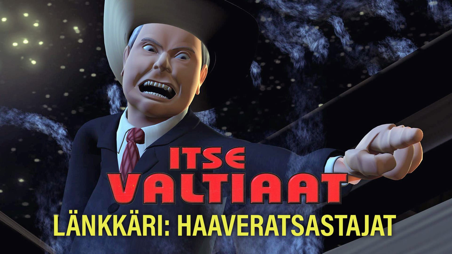 Backdrop for Itse valtiaat -länkkäri: Haaveratsastajat