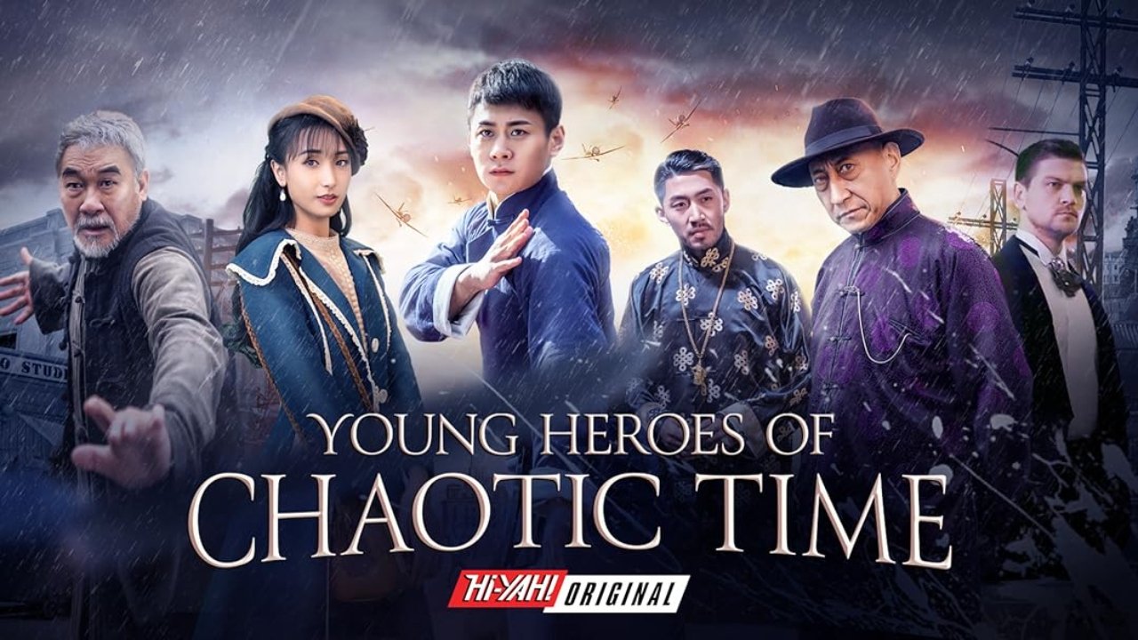 Backdrop for Young Heroes Of Chaotic Times