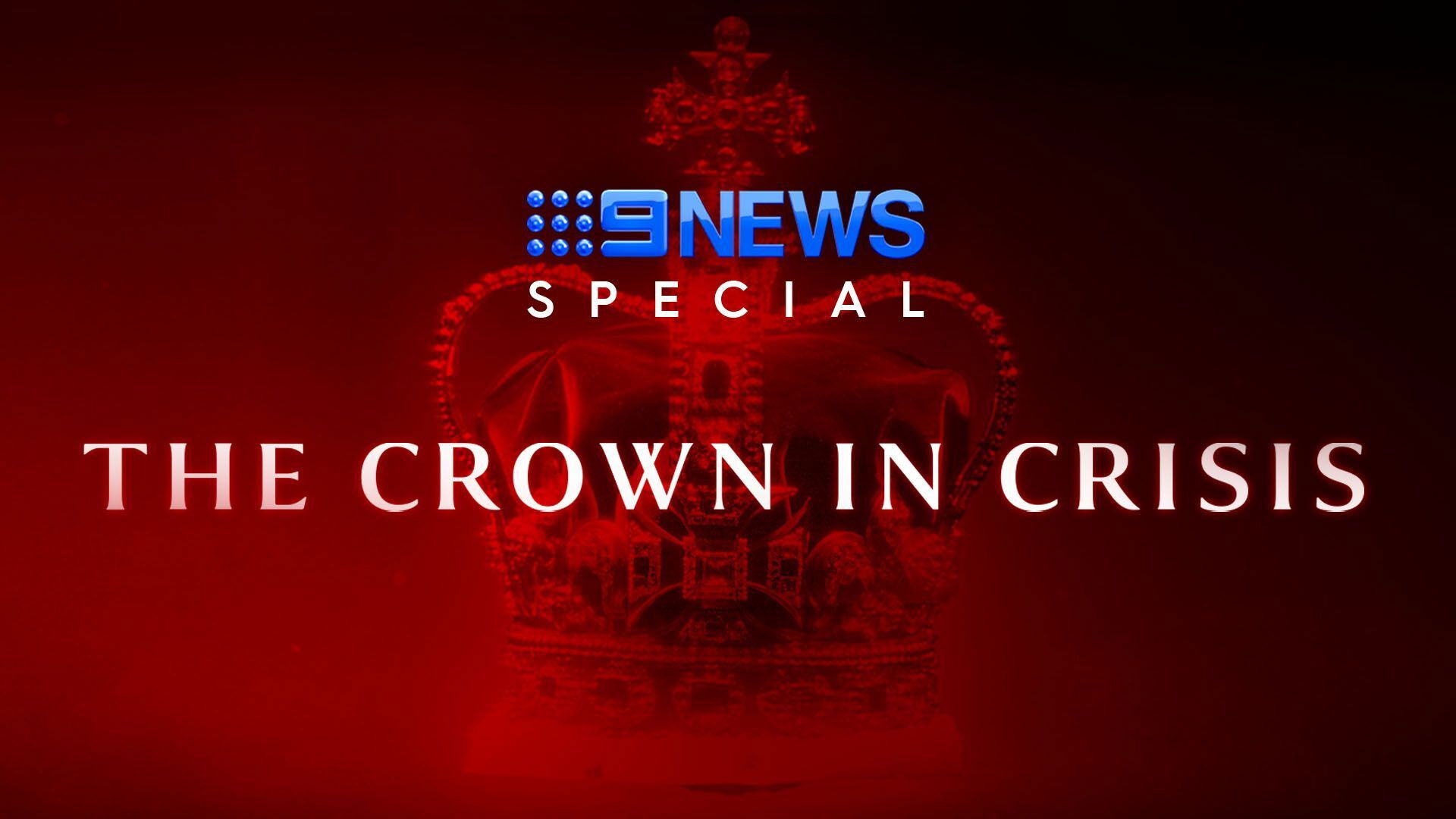 Backdrop for The Crown In Crisis