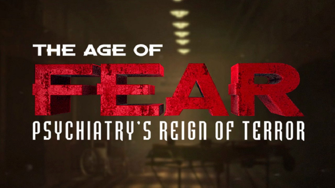 Backdrop for Age of Fear: Psychiatry's Reign of Terror