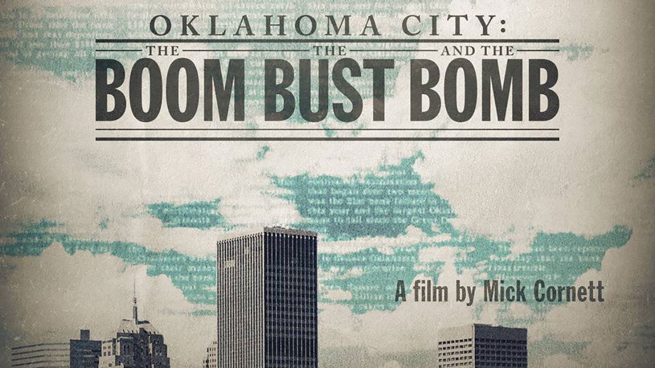 Backdrop for Oklahoma City: The Boom, the Bust and the Bomb