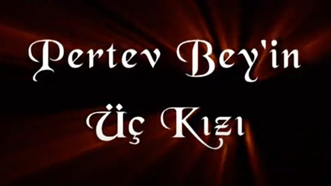 Backdrop for Pertev Bey'in Üç Kızı