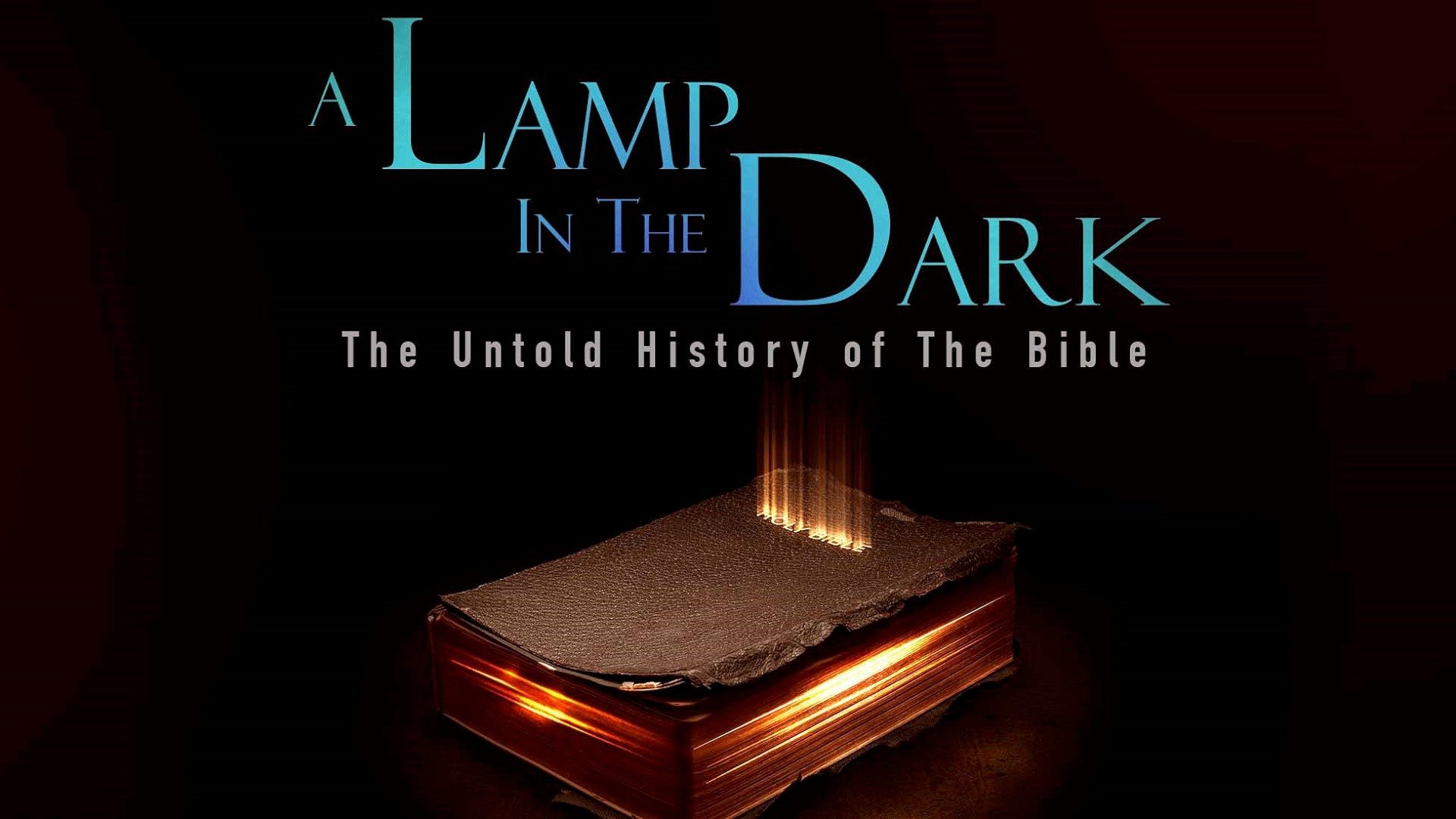 Backdrop for A Lamp in the Dark: The Untold History of the Bible