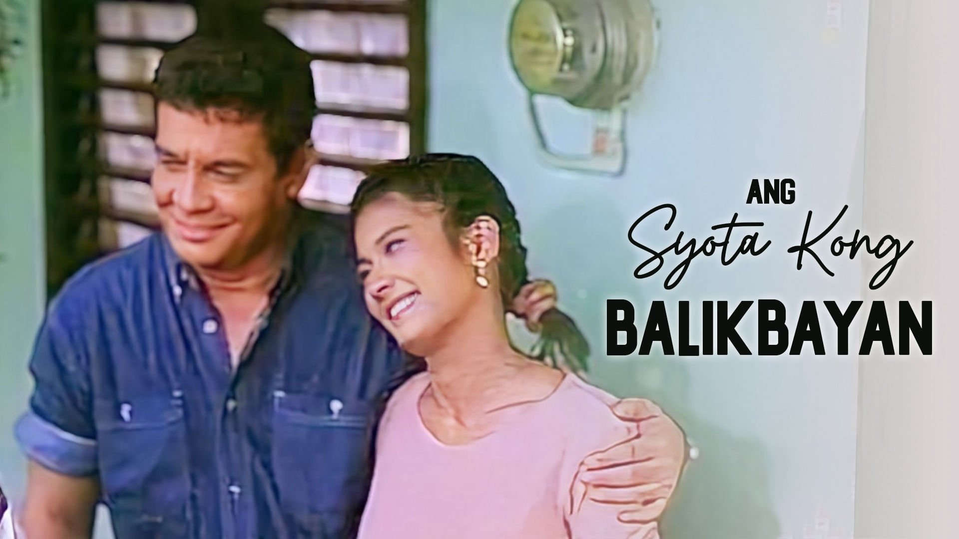 Backdrop for Ang Syota Kong Balikbayan