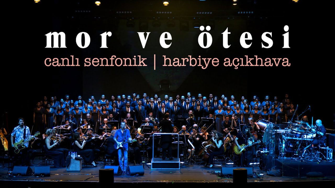 Backdrop for Mor ve Otesi Canli Senfonik Harbiye Acikhava