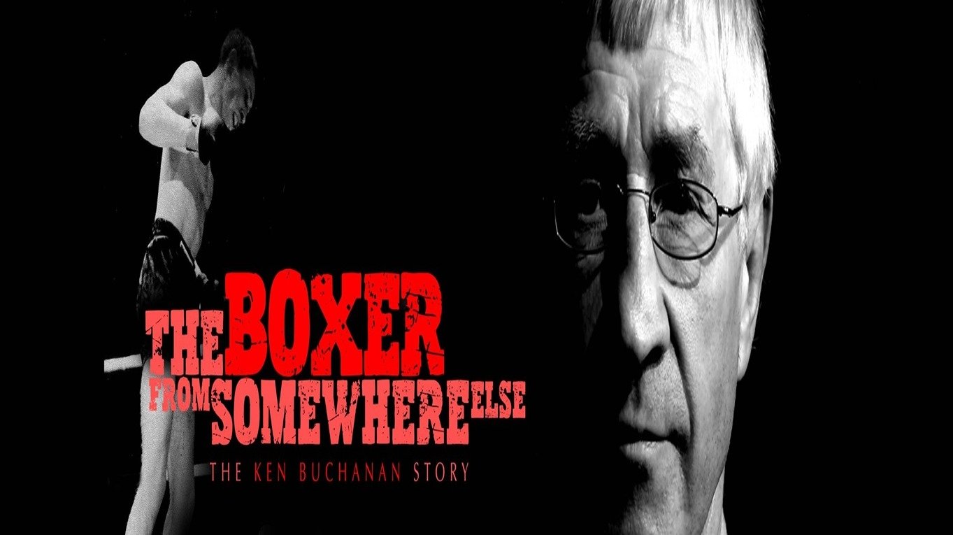 Backdrop for The Boxer from Somewhere Else: The Ken Buchanan Story