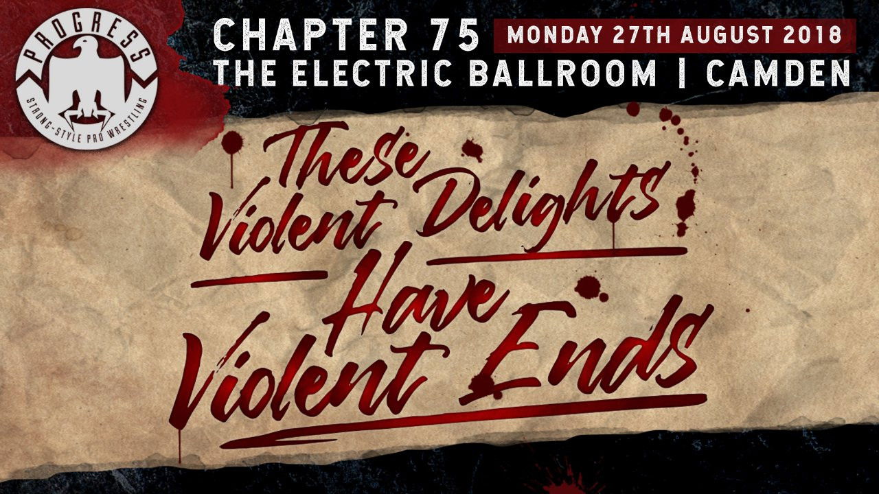 Backdrop for PROGRESS Chapter 75: These Violent Delights Have Violent Ends