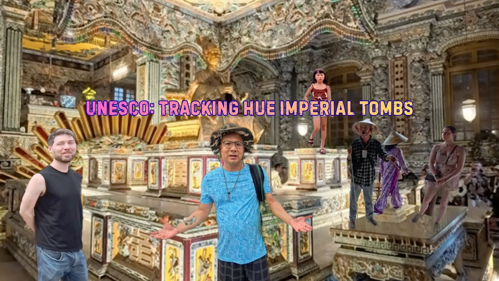 Backdrop for UNESCO Tracking the Hue Imperial Tombs