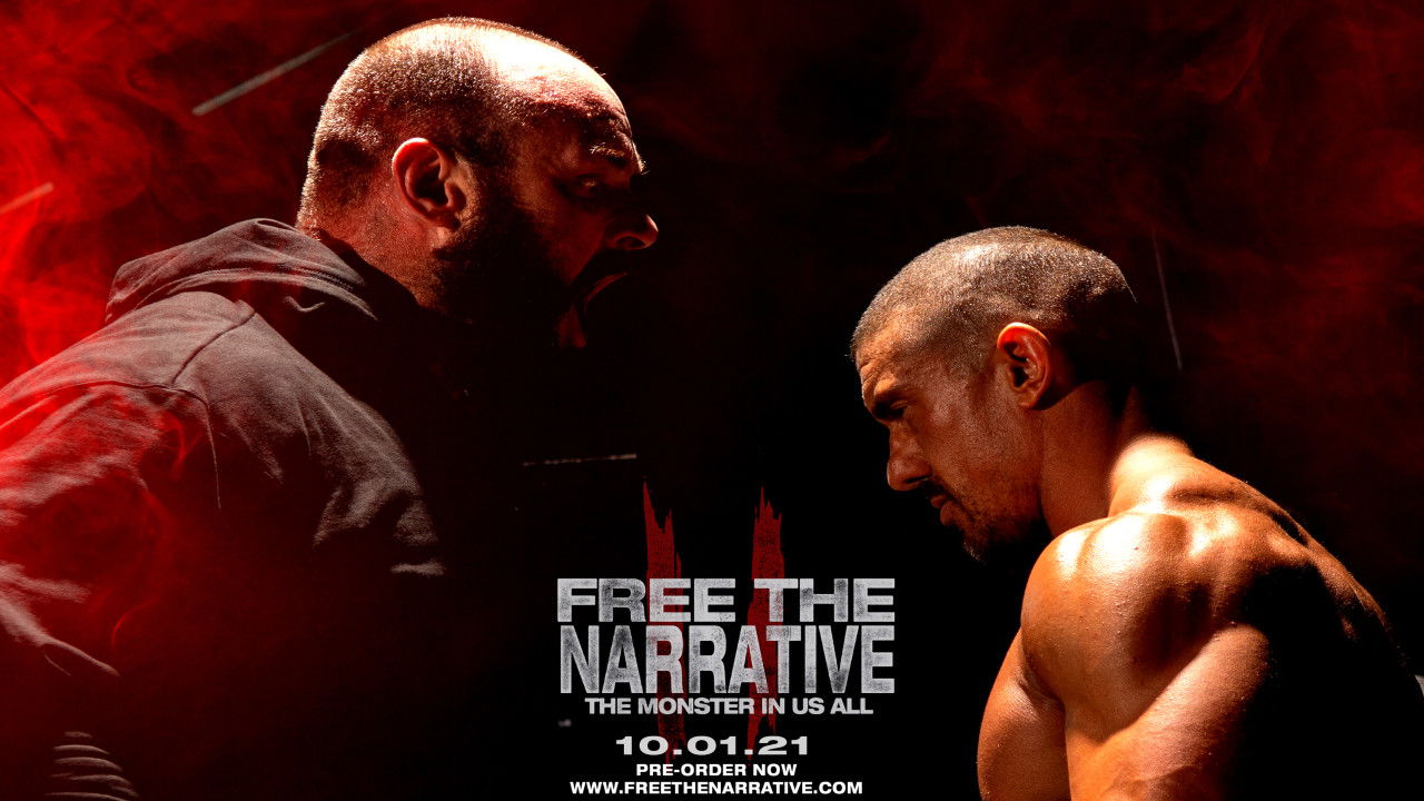 Backdrop for Free The Narrative II - The Monster In Us All