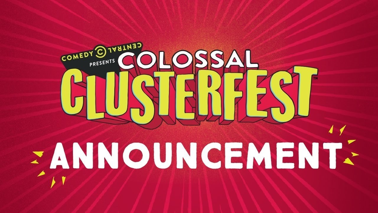 Backdrop for Comedy Central's Colossal Clusterfest