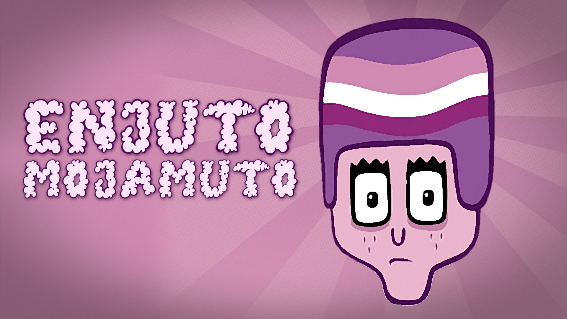 Backdrop for Enjuto Mojamuto