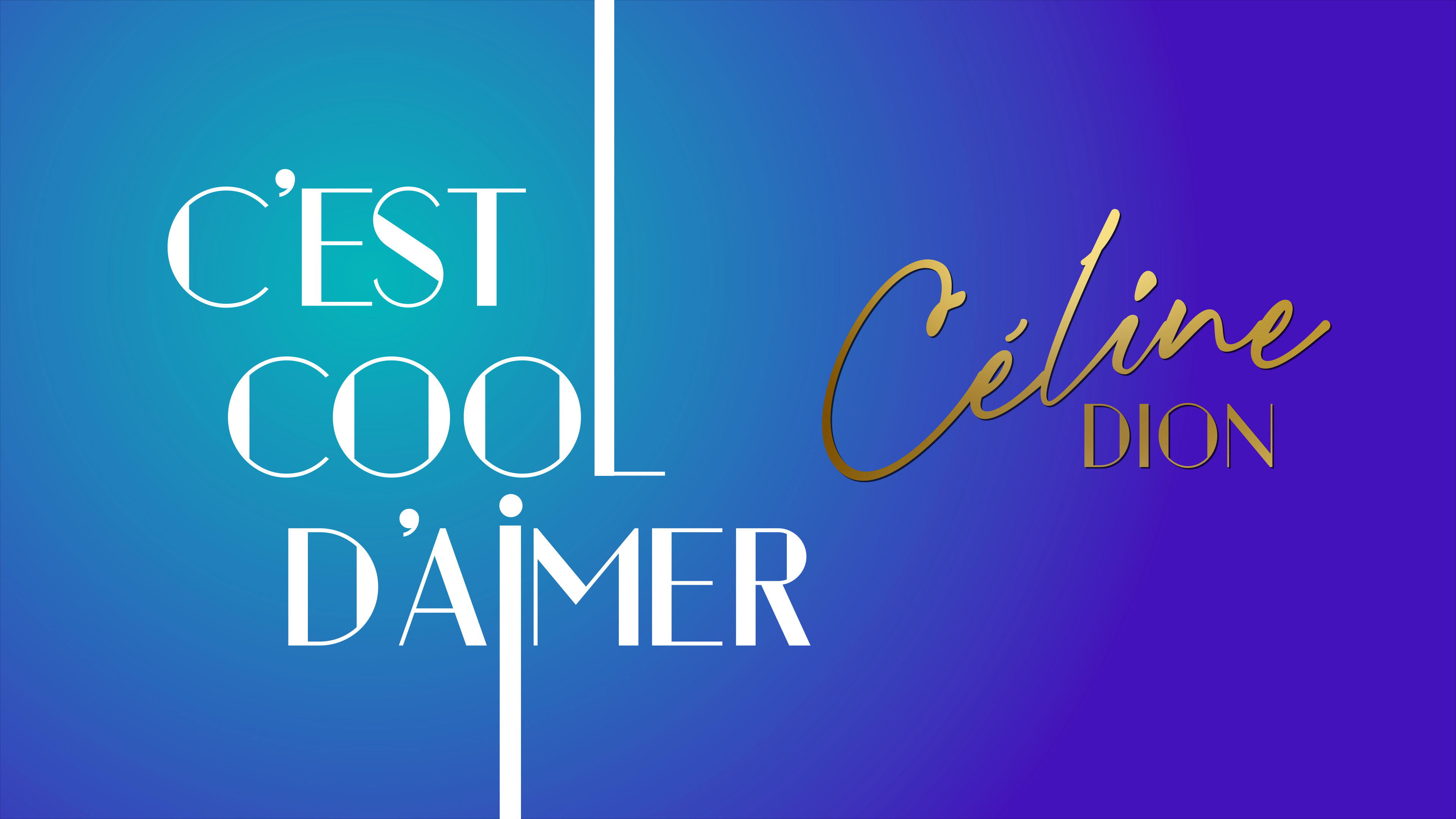 Backdrop for C'est cool d'aimer Céline Dion