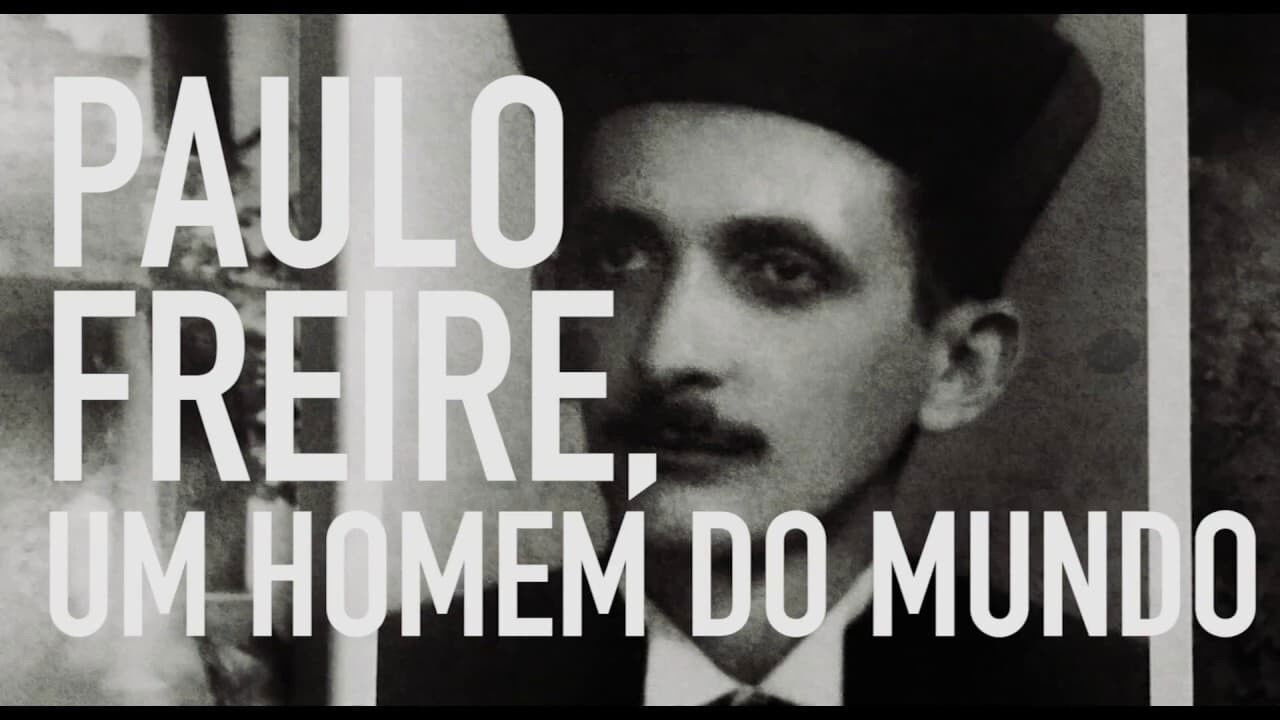 Backdrop for Paulo Freire: Um Homem do Mundo
