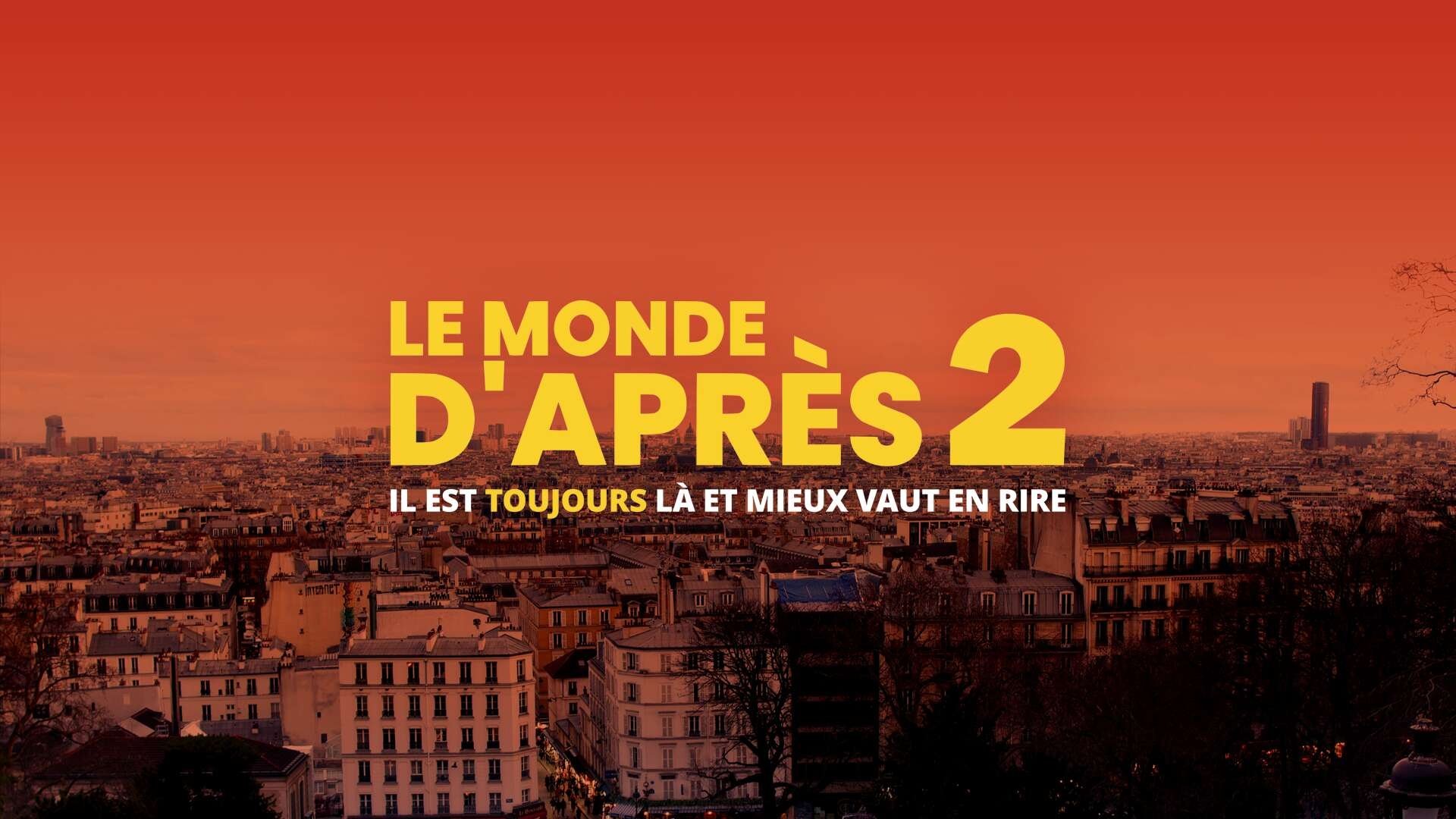 Backdrop for Le Monde d'après 2