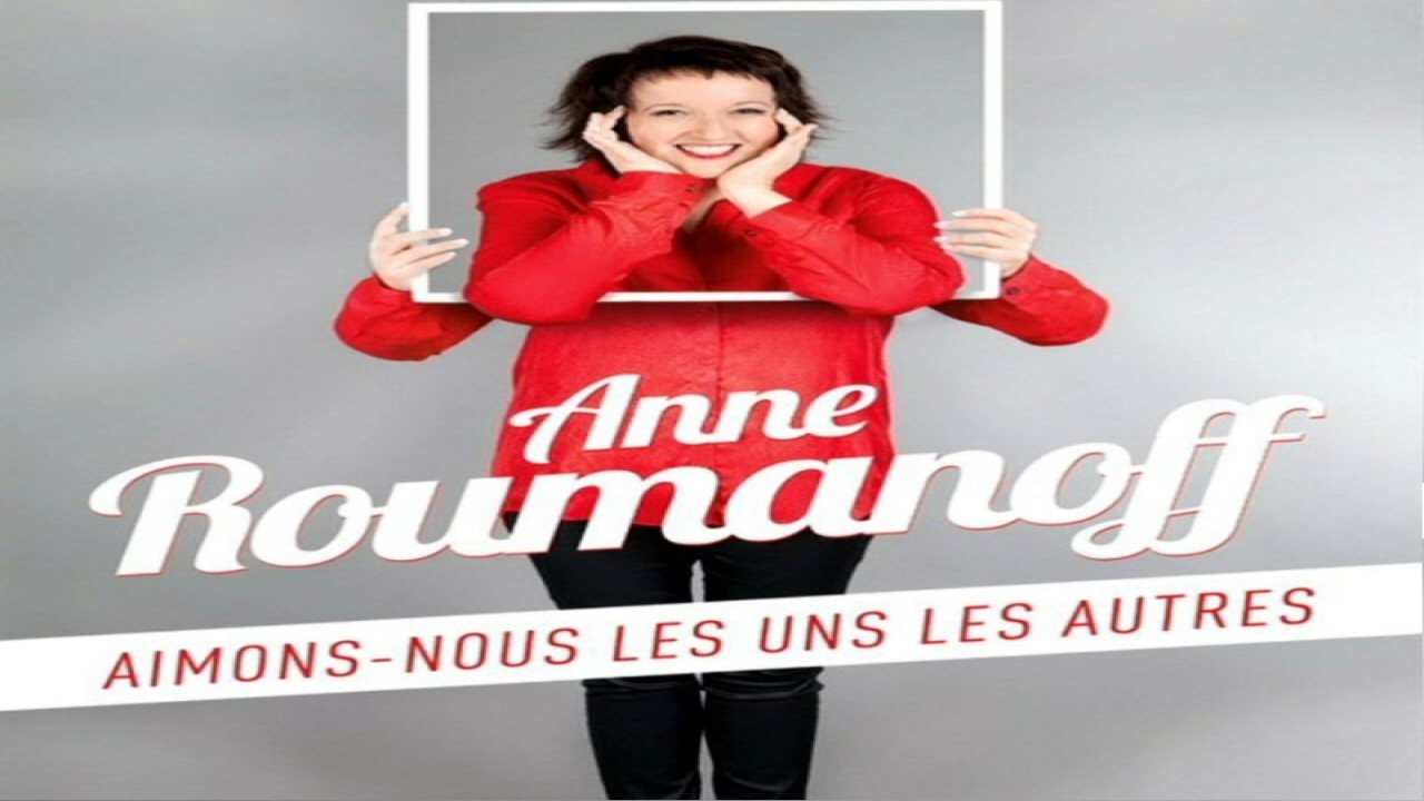 Backdrop for Anne Roumanoff : Aimons-nous les uns les autres