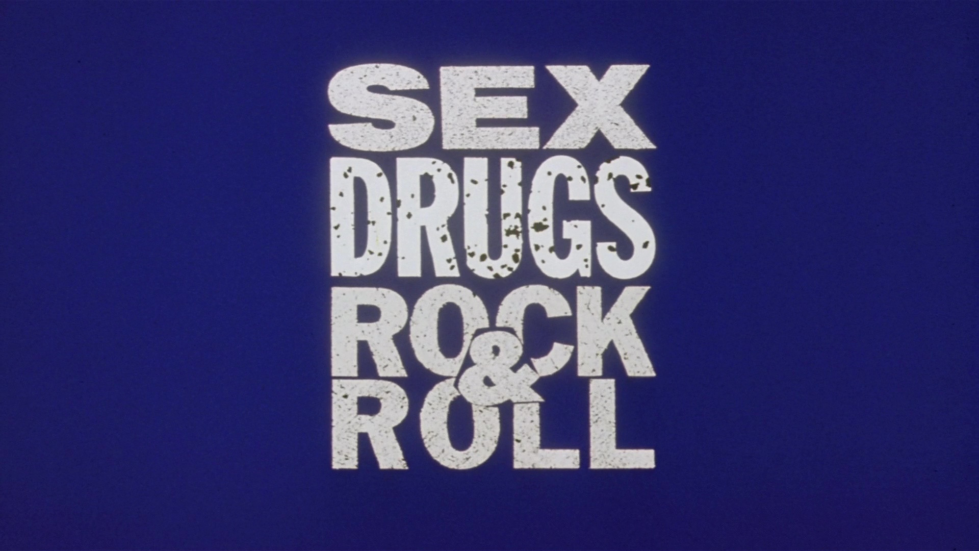 Backdrop for Sex, Drugs, Rock & Roll