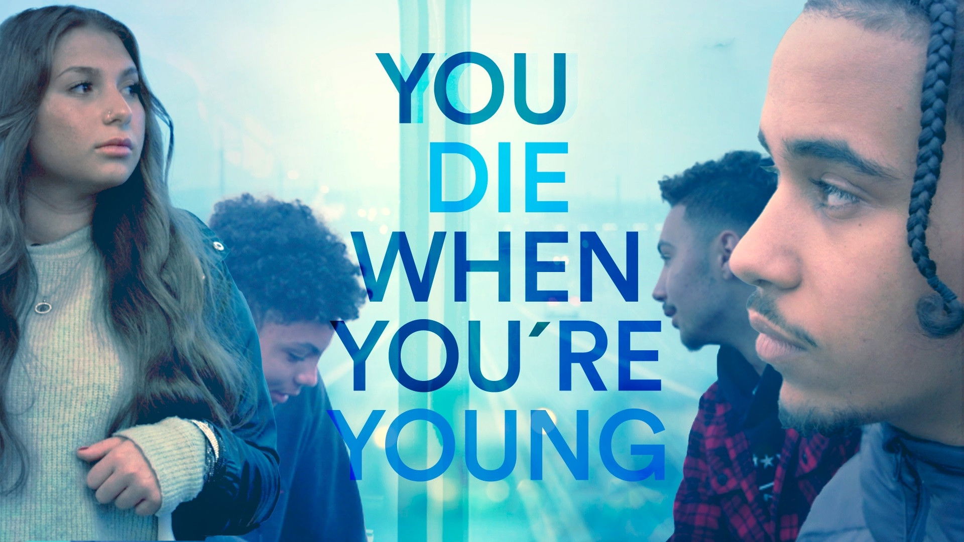 Backdrop for You die when you're young