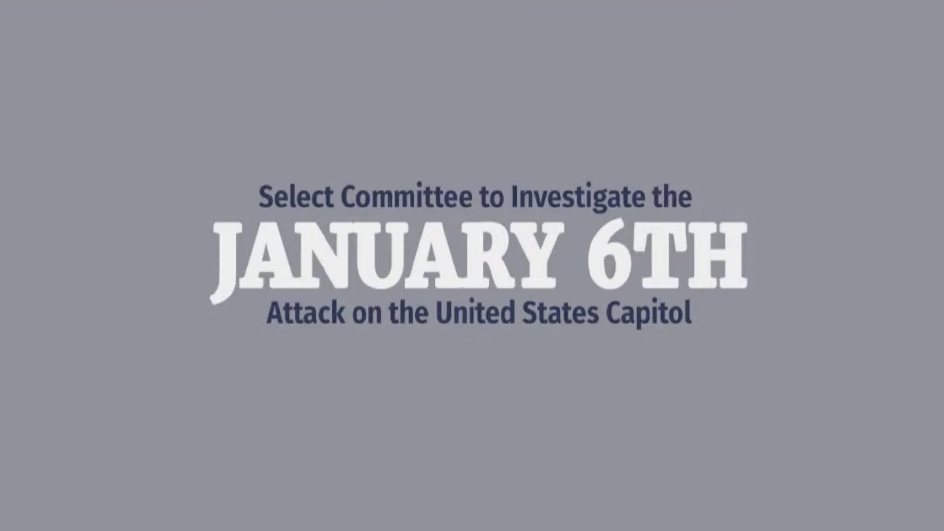 Backdrop for Select Committee to Investigate the January 6th Attack on the United States Capitol