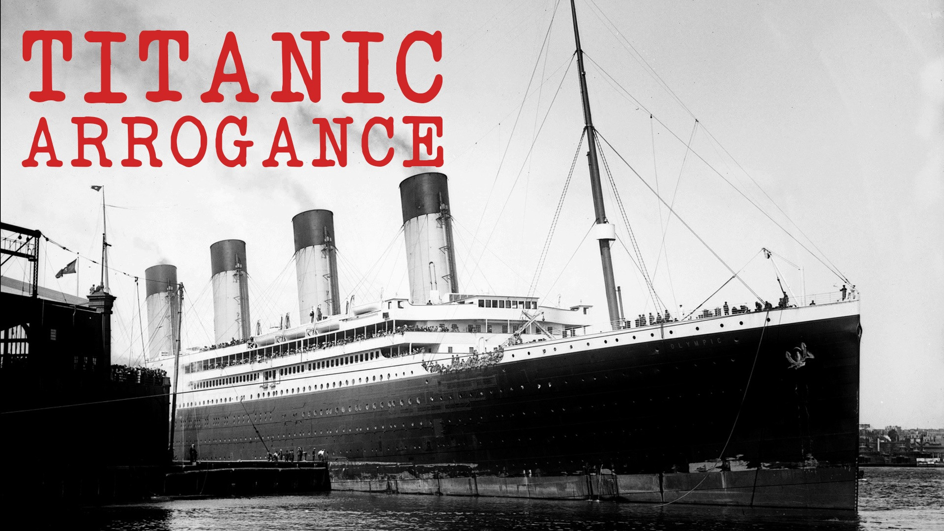Backdrop for Titanic Arrogance