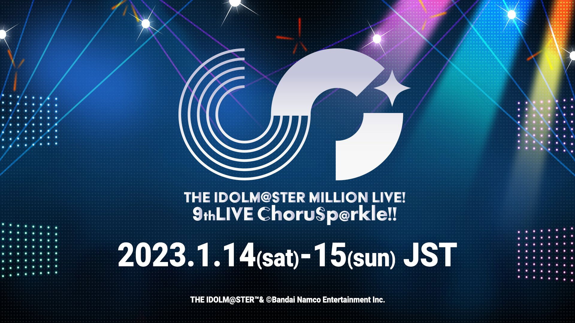 Backdrop for THE IDOLM@STER MILLION LIVE! 9thLIVE ChoruSp@rkle!!