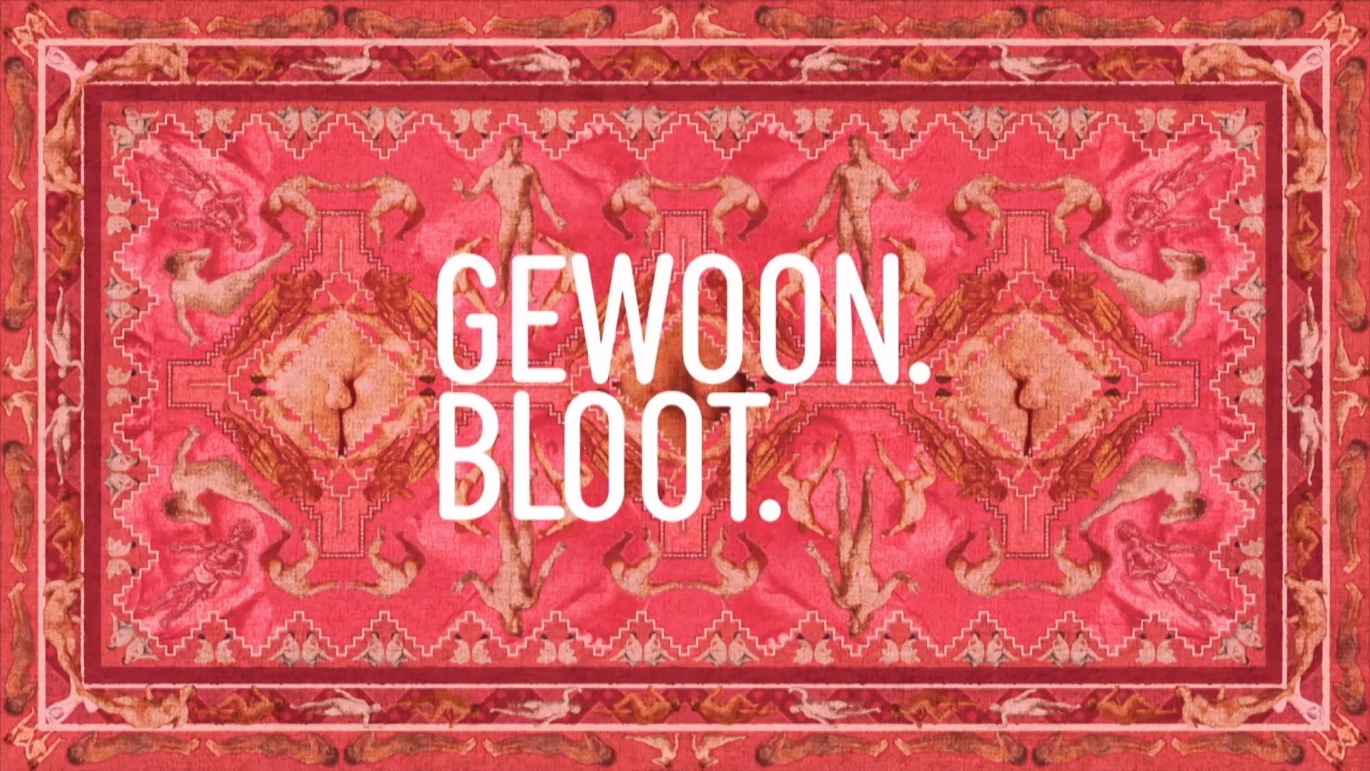 Backdrop for Gewoon. Bloot.