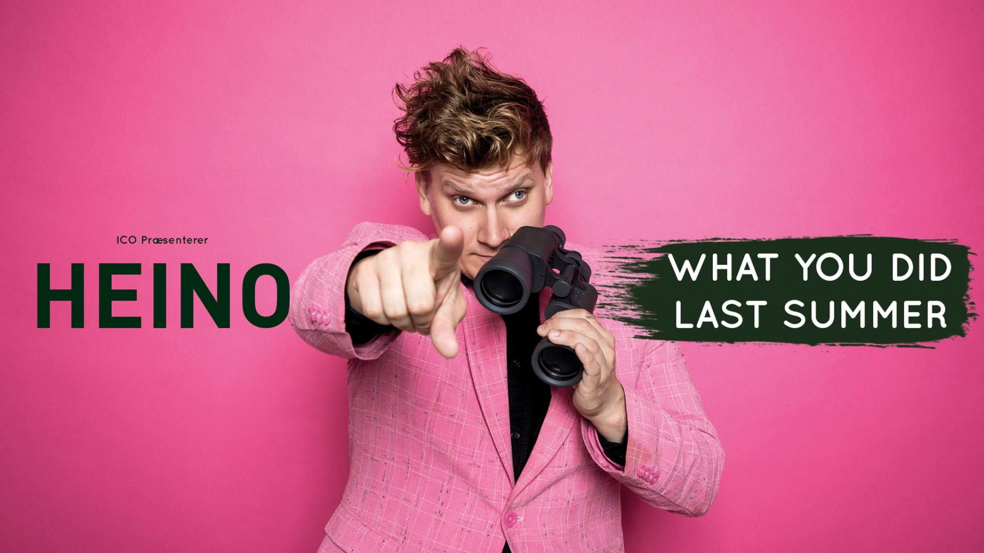 Backdrop for Heino What You Did Last Summer