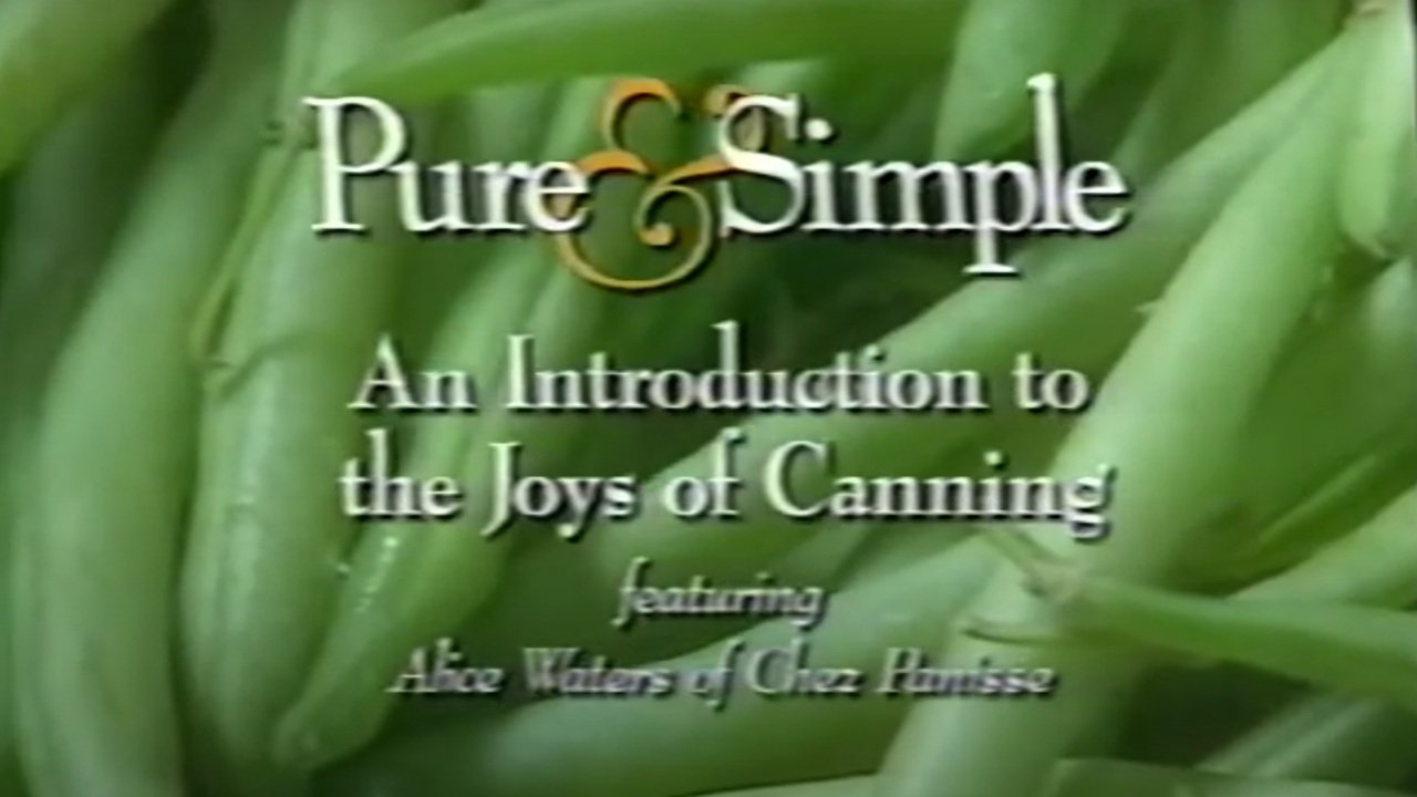 Backdrop for Pure & Simple: An Introduction to the Joys of Canning