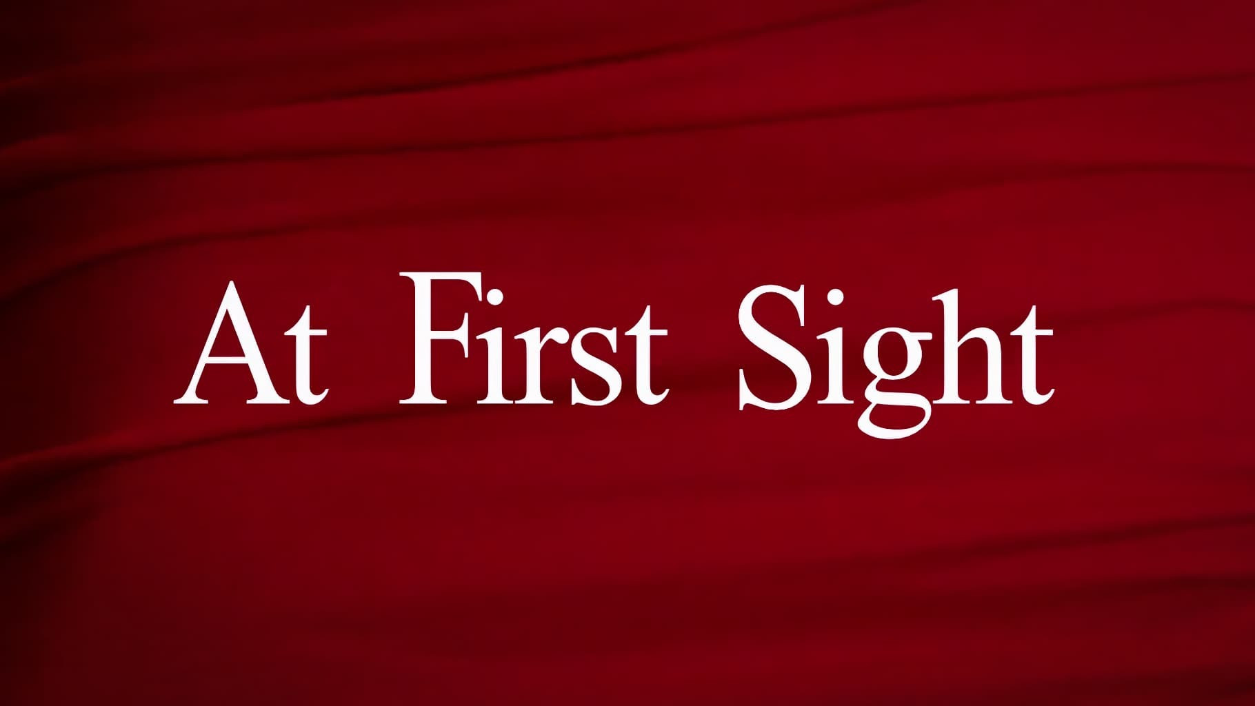 Backdrop for At First Sight