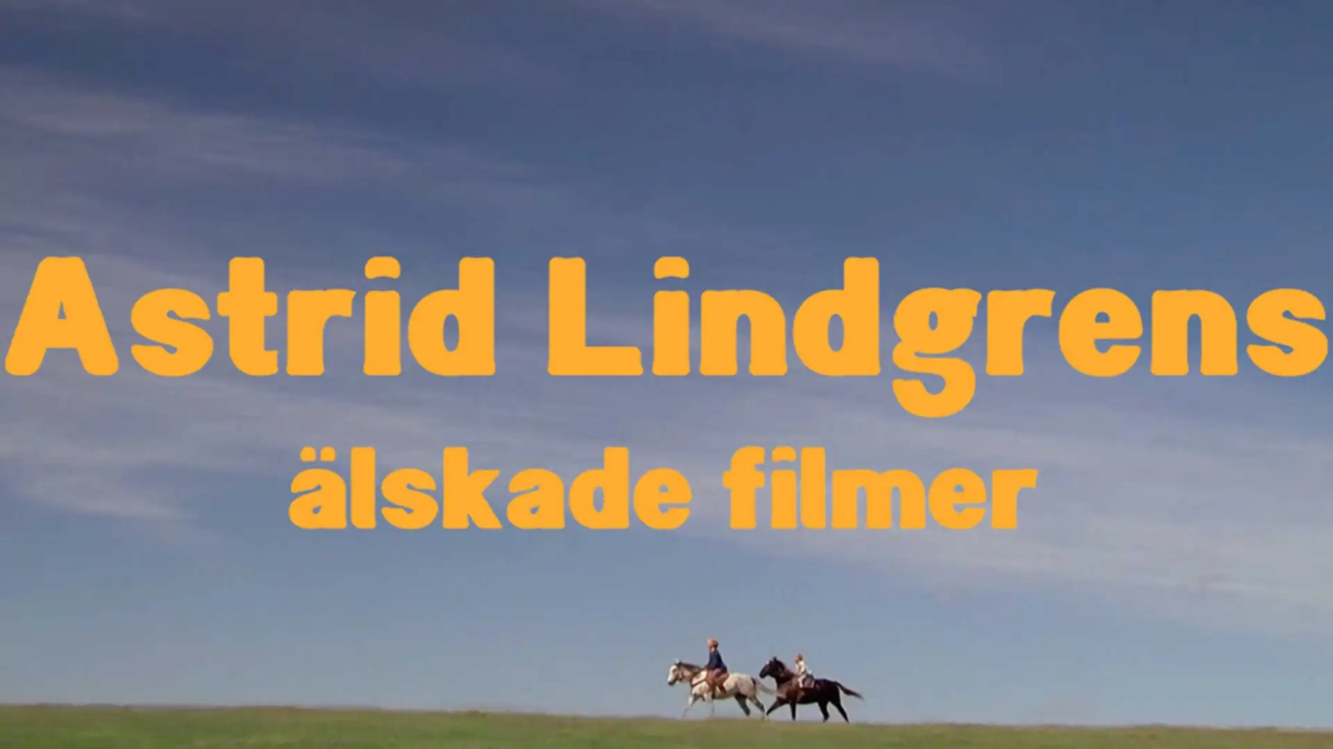 Backdrop for Astrid Lindgrens älskade filmer