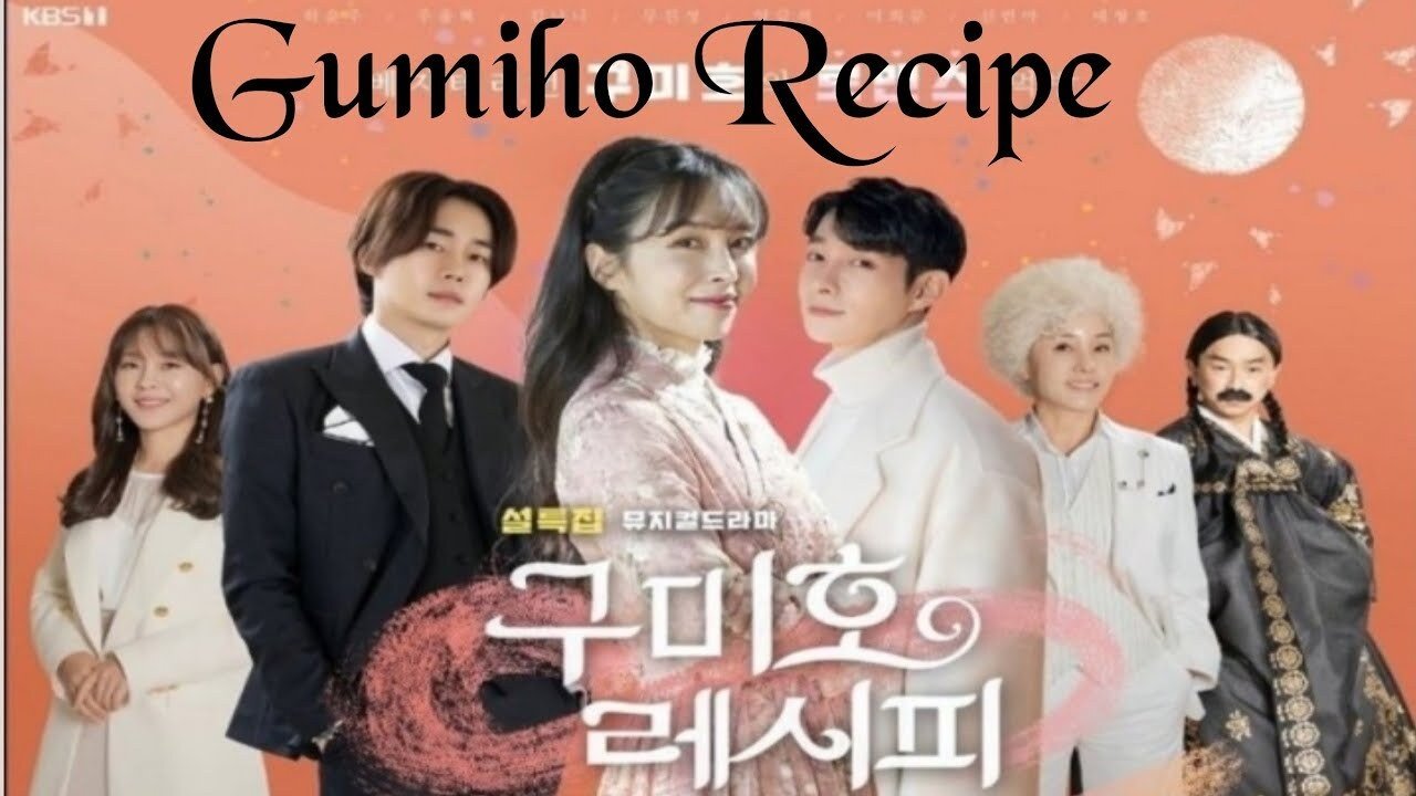 Backdrop for Gumiho Recipe