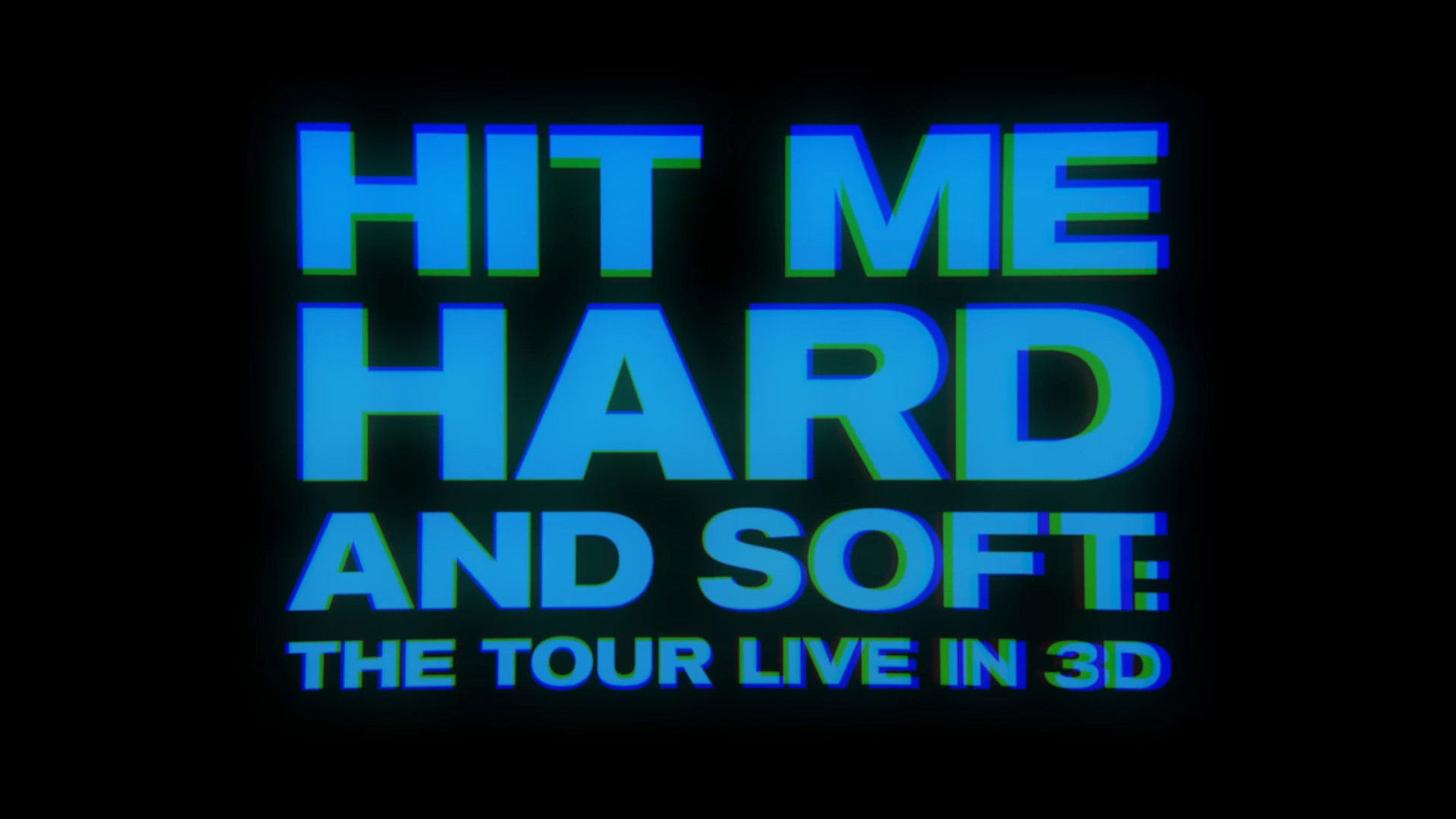 Backdrop for Billie Eilish - Hit Me Hard and Soft: The Tour (Live in 3D)
