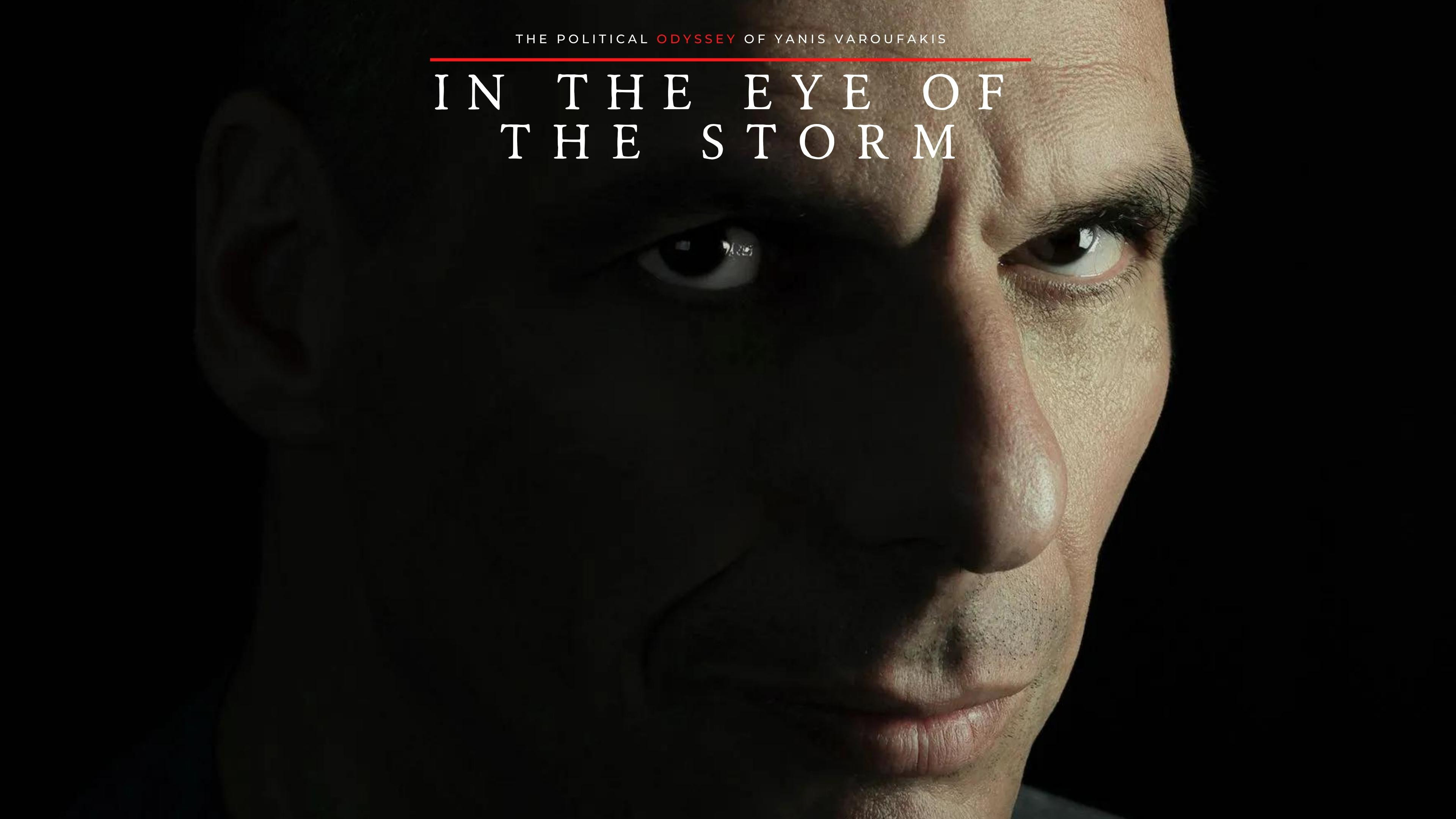 Backdrop for In the Eye of the Storm: The Political Odyssey of Yanis Varoufakis