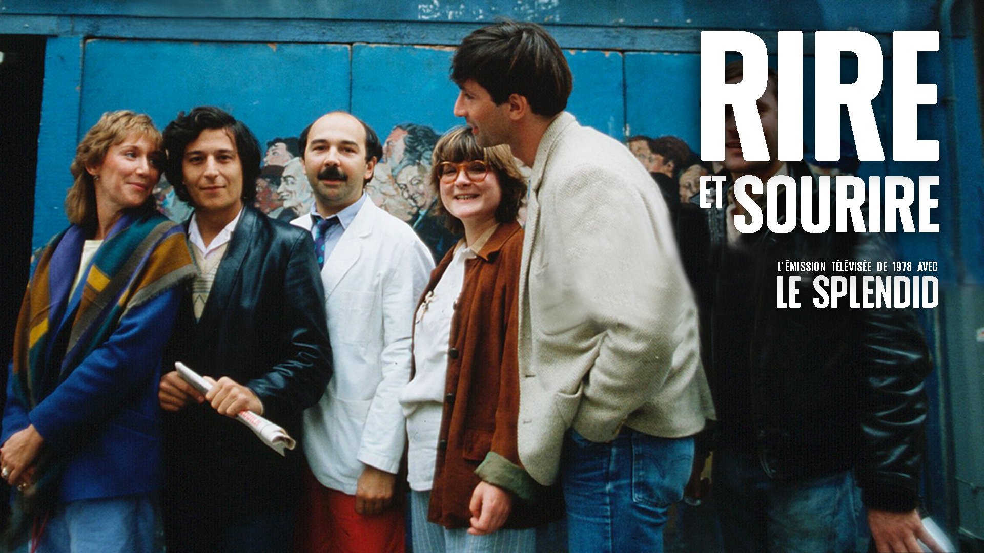 Backdrop for Rire et sourire : Le Splendid