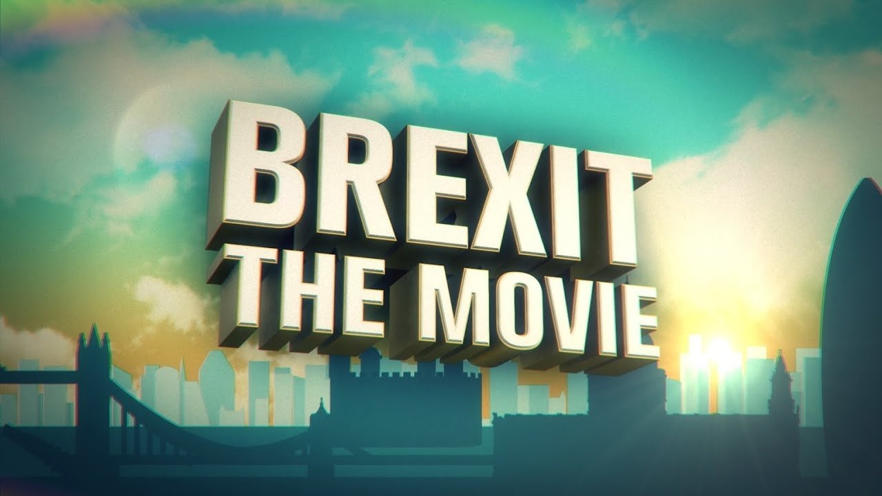 Backdrop for Brexit: The Movie