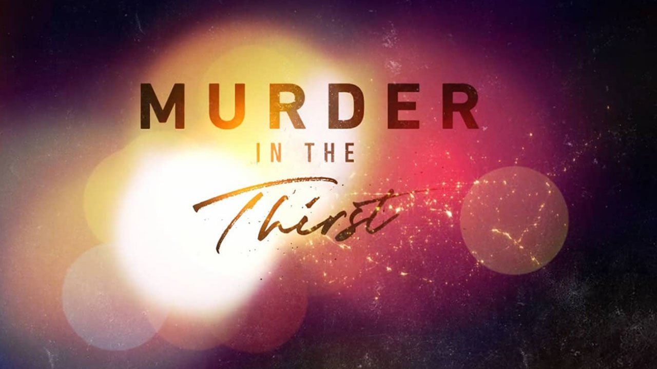 Backdrop for Murder in the Thirst