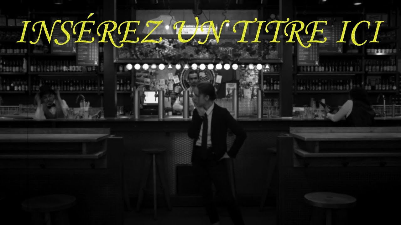 Backdrop for Insérez un titre ici