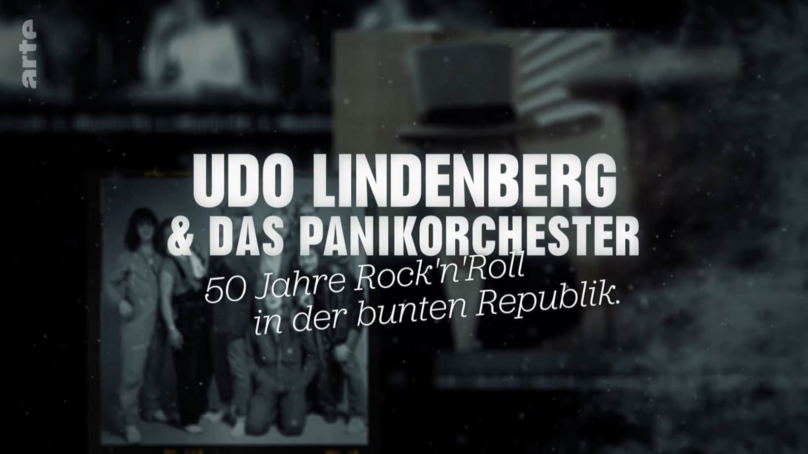 Backdrop for Udo Lindenberg & Das Panikorchester - 50 Jahre Rock'n'Roll in der bunten Republik