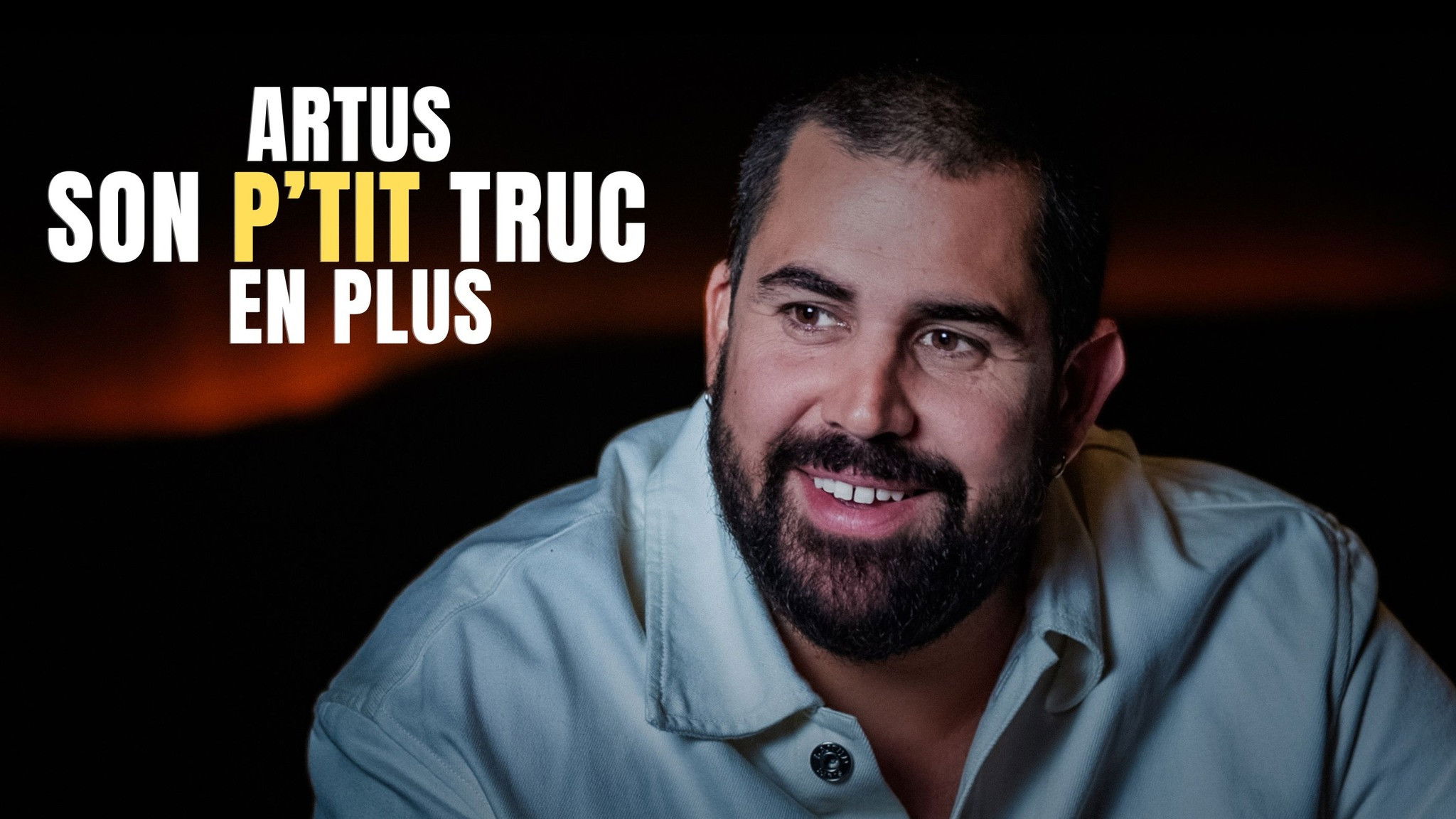 Backdrop for Artus : Son p'tit truc en plus