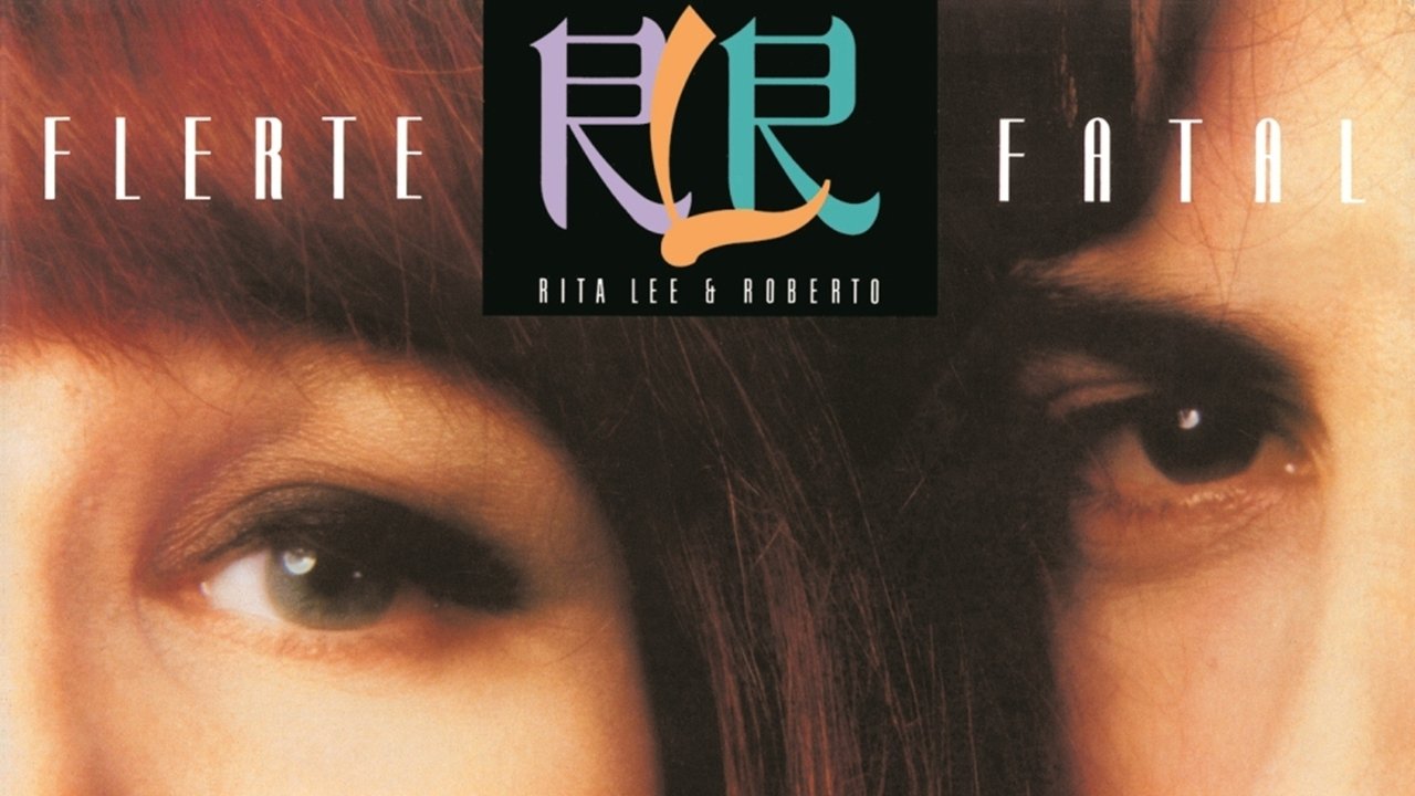 Backdrop for Rita Lee & Roberto de Carvalho: Flerte Fatal 87/88